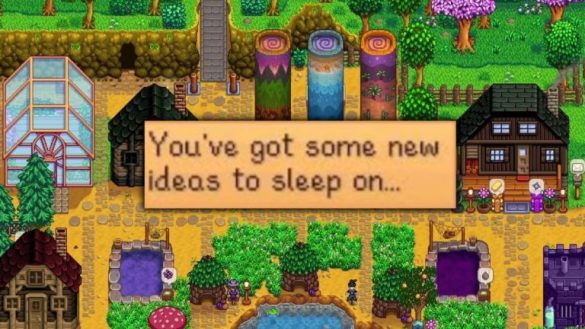¿Qué significa 'Tienes algunas ideas nuevas para dormir' en Stardew Valley?

