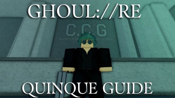 Complete GHOUL RE Quinque Guide [Unlock, Crafting, & More]