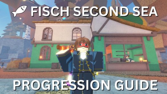 Guía completa de progresión de Fisch Second Mar [Best Rods, Farming Locations, & More]
