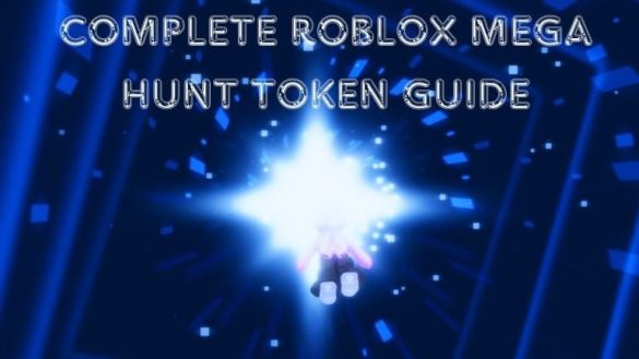 Completa la Guía del token Hunt Mega Edition - Todas las ubicaciones y misiones
