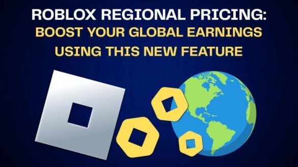 Cómo habilitar los precios regionales para Roblox - Guía de creadores
