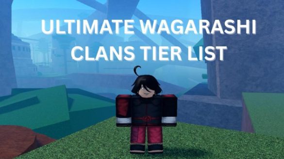 Lista de nivel de clanes Wagarashi
