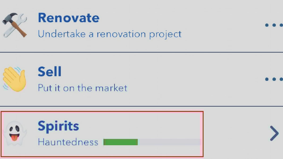 BitLife'da Humbug mücadelesini nasıl tamamlayabilirsiniz? 13 Bu meydan okumadaki bir sonraki büyük hedefiniz bir hayalet çağırmaktır. Bu görevi, bir Perili Ev satın alarak, Ruhlar sekmesini seçerek ve çağırmak için bir hayalet seçerek tamamlayabilirsiniz.